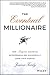 The Eventual Millionaire: How Anyone Can be an Entrepreneur and Successfully Grow Their Startup by Dan Miller (Foreword), Jaime Tardy (8-Apr-2014) Hardcover