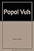 Popol Vuh: The Sacred Book of the Ancient Quiche Maya (1991-09-03)