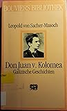 Don Juan von Kolomea. Galizische Geschichten. Don Juan von Kolomea. Galizische Geschichten.