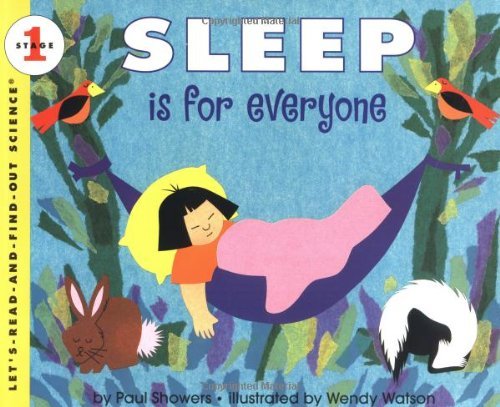 Sleep is for Everyone (Let's Read-&-find-out) by Paul Showers (27-Nov-1997) Paperback