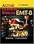 Active Learning Manual by Daniel J. Limmer EMT-P (2004-09-06)