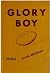 Glory Boy by Frank Waldman