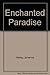 Enchanted Paradise by J. P. Hailey (1985-10-01)