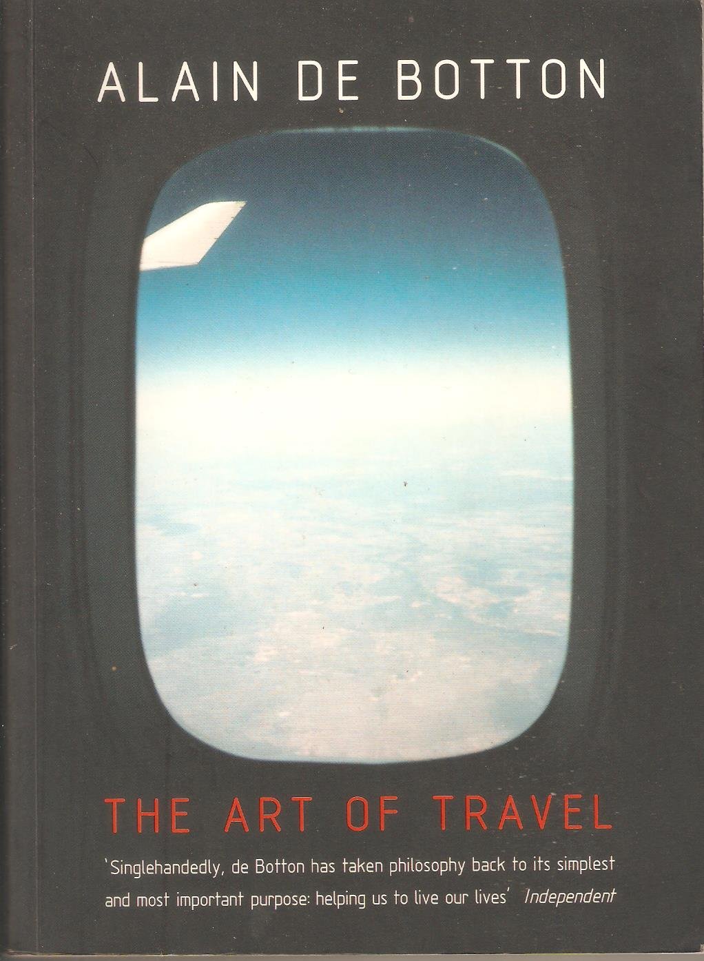 The Art of Travel by de Botton, Alain New Edition