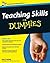 Teaching Skills For Dummies