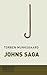 Johns saga (Danish Edition)