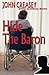 Hide the Baron: (Writing as Anthony Morton) by John Creasey (2013-11-05)