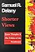 [Shorter Views by Samuel R. Delany