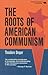 The Roots of American Commu...