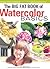 The Big Fat Book of Watercolor Basics (2004-04-24)