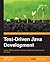 [(Test-Driven Java Development)] [By (author) Alex Garcia ] published on (August, 2015)