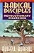 Radical disciples for revol...