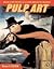 Pulp Art (05) by Lesser, Ro...