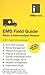 [(EMS Field Guide, Basic and Intermediate Version)] [Author: Informed] published on (May, 2012)