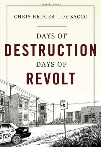 Days of Destruction, Days of Revolt by Hedges Chris Sacco Joe (2012-06-12) Paperback