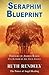 Seraphim Blueprint: The Power of Angel Healing by Ruth Rendely (2007-02-14)