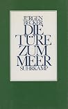 Die Türe zum Meer