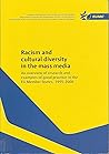 Racism and Cultural Diversity in the Mass Media: An Overview of Research and Examples of Good Practice in the Eu Member States, 1995-2000