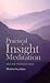 Practical Insight Meditation: Basic and Progressive Stages by Mahasi Sayadaw (7-Sep-1998) Paperback