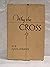 Why The Cross? by H.E. Guillebaud