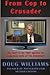 From Cop to Crusader: My fight against the dangerous myth of lie detection by Doug Williams (2014-01-24)
