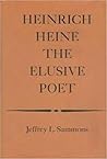 Heinrich Heine: The Elusive Poet (Germanic Study)
