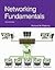 Networking Fundamentals by Roberts,Richard M.. [2011,2nd Edition.] Hardcover
