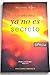 LO SECRETO YA NO ES SECRETO (Biblioteca del Secreto) by Michael Russ