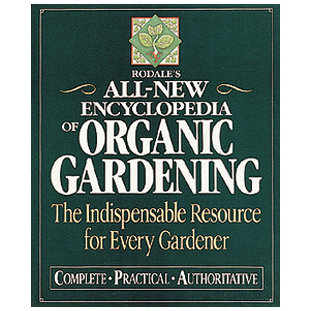 The Encyclopedia of Organic Gardening (Hardcover)