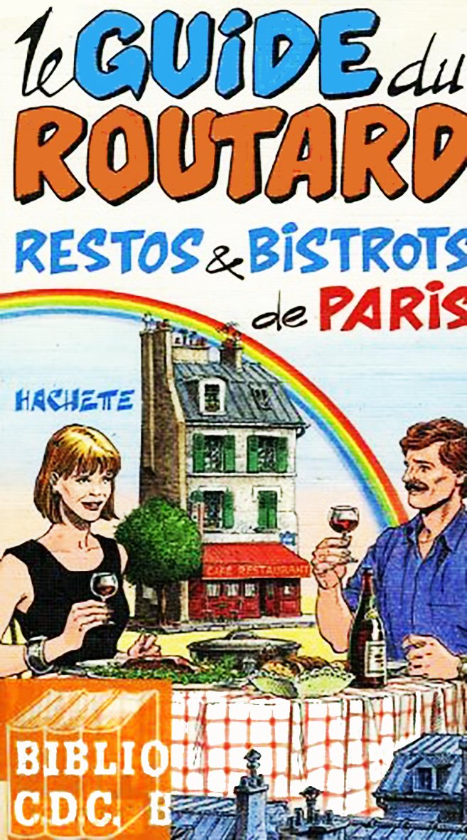 Guide du routard restos et bistrots de paris (Paperback)