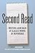 Second Read: Writers Look Back at Classic Works of Reportage (Columbia Journalism Review Books) (2011-11-08)