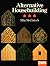 Alternative Housebuilding by Mike McClintock (1989-01-01)