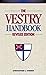 The Vestry Handbook: Revised Edition Paperback April 1, 2000