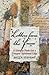 Letters from the Farm: A Simple Path for a Deeper Spiritual Life by Becca Stevens (2015-06-01)