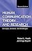 Human Communication Theory and Research: Concepts, Contexts, and Challenges (Routledge Communication Series) by Robert L. Heath (2000-01-06)