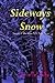 [ Sideways Snow By Rohr, Danielle ( Author ) Paperback 2014 ]