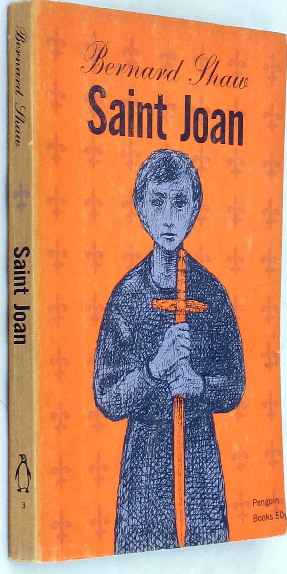 Saint Joan, a chronicle play in six scenes and an epilogue.