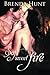 Soft Sweet Fire by Brenda Hunt (2014-12-02)