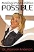 Making Impossibilities Possible by Maureen Anderson (2005-06-01)