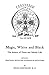 Magic, White And Black: The Science Of Finite And Infinite Life