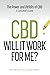 CBD. Will It Work For Me?: ...