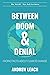 Between Doom & Denial: Faci...