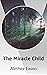 The Miracle Child