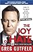 By Greg Gutfeld The Joy of Hate: How to Triumph over Whiners in the Age of Phony Outrage [Paperback]