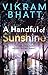 A Handful of Sunshine  by Vikram Bhatt