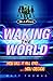 Waking the World (M.I.Five) by Matt Thomas (2009) Paperback