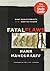 Fatal Flaws: What Evolutionists Don't Want You to Know by Hank Hanegraaff (2008-01-15)