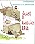 Just a Little Bit by Ann Tompert (1996-03-27)