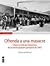 Ofrenda a Una Masacre: Claves E Indicios Historicos de La Emancipacion Pampina de 1907