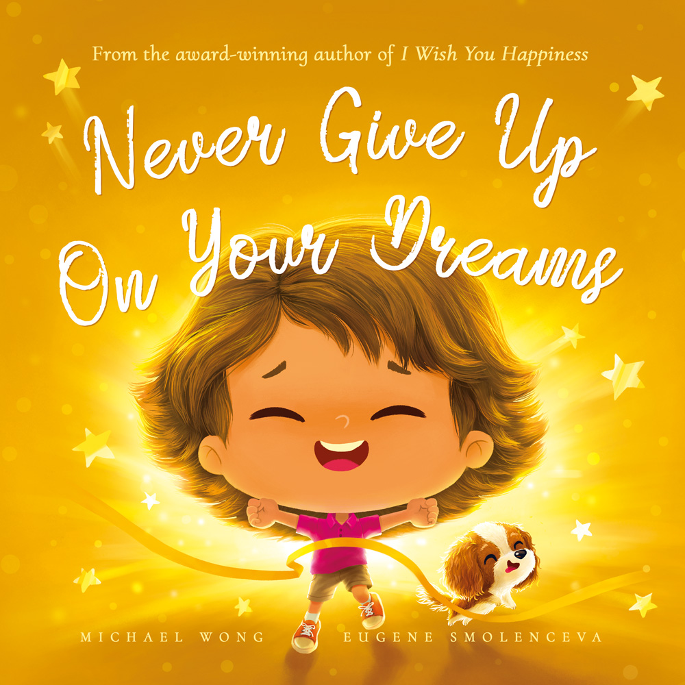 Never Give Up On your Dreams (Unconditional Love, #5)